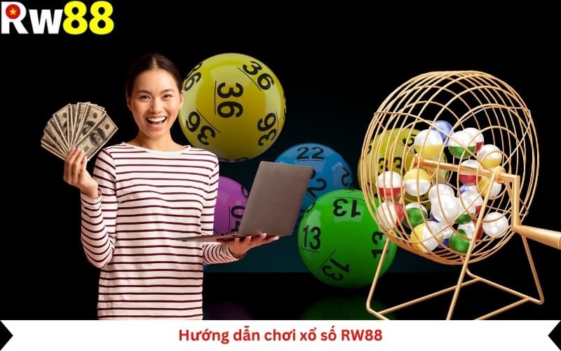 hướng dẫn chơi xổ số RW88